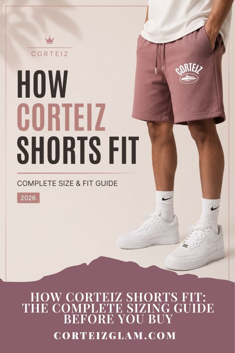 How Corteiz shorts fit guide showing relaxed streetwear fit, true-to-size sizing, and complete Corteiz shorts size guide for 2026
