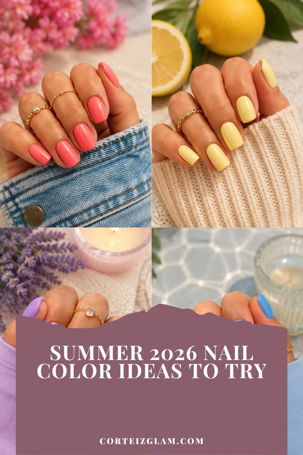 Summer 2026 Nail Color Ideas to Try